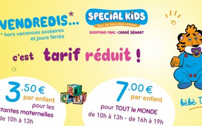 Les VENDREDIS*, c’est TARIF REDUIT !  3.50€ / enfant pour les assistantes mater