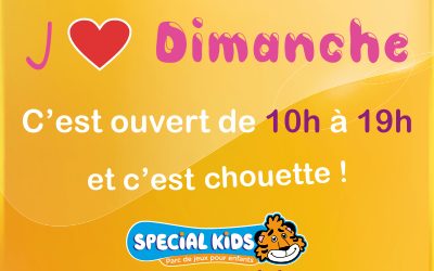 Et vous ?
 Que faites-vous avec les enfants aujourd’hui ?
 Ouvert TOUS les DI